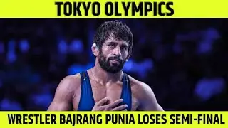 Tokyo Olympics: Bajrang Punia's gold dreams over, loses semifinal match to Aliyev Haji