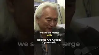 Humans Should Merge with ROBOTS? | Michio Kaku #shorts