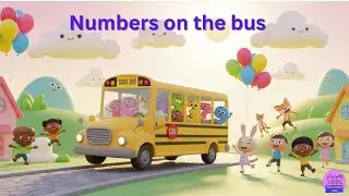 Numbers on the Bus Go 1, 2, 3 🚍 | Counting Song for Kids