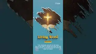 LIVING_WORD (25-OCT-2025)_ENGLISH #biblereflection #dailybible #bibleverse #scripture #jesus #god