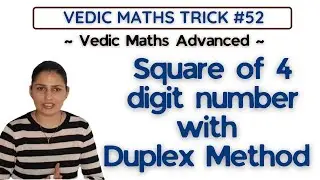 Square of 4 digit number with Duplex Method  - Vedic Maths trick #52 - Square and Square root tricks