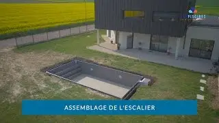 EcoPiscines - Assemblage de l'escalier