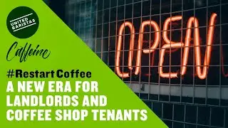 A New Relationship Between Landlords and Coffee Shop Owners?