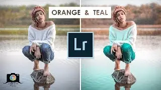 Orange and Teal Color Grading | Lightroom tutorial
