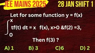 IIT JEE MAINS PYQS 2025 Definite Integration problems | 28 Jan Shift 1 | April shift preparation