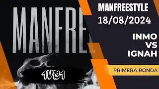 INMO VS IGNAH | FECHA 09 | PRIMERA RONDA | #MANFREESTYLE