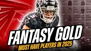 10 MUST-HAVE Fantasy Football Targets for 2025 | Early Values to Draft