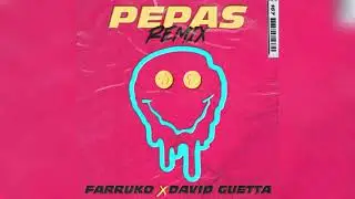 Farruko - Pepas (David Guetta Extended Remix)