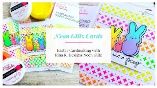 Easter Cards with NEON Glitz and Blanco Transfer Gel