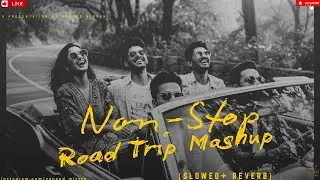 30 Min Road Trip Mashup 2025 🚗 | Hindi Long Drive Songs | Non Stop Romantic & Chill Vibes