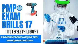 🔥🔥 PMP Exam Drill (Episode 17) IMPORTANT ITTO Philosphies 🔥🔥🔥🔥🔥