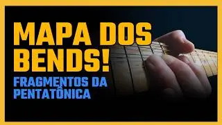 Acerte todos os bends da pentatônica menor usando os FRAGMENTOS DA PENTATÔNICA