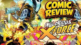 INGLORIUS X-FORCE #1 | Comic Review | Marvel Comics | BOOM! Goes the X-Force