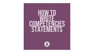 How to Write Competencies Statements