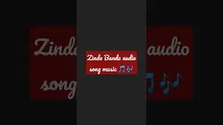 Zinda Banda audio song #music #shorts #youtubeshorts