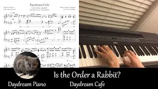 Daydream Cafe - Is the Order a Rabbit? - Piano Cover