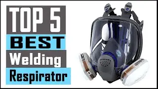 Top 5 Best Welding Respirator 2021