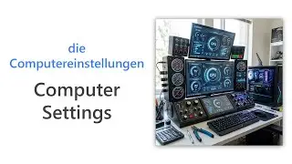 54 German Words for Computer Settings | A2 German Vocabulary | Wortschatz Computereinstellungen