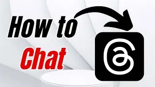 How to Chat in Threads App: Tips for Messaging and Conversations