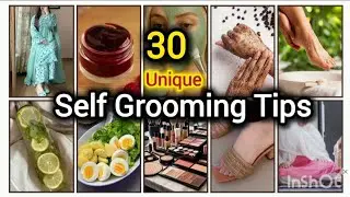 30 Grooming Tips Will Change You|Selfcare Tips For Women|How to look younger without spending Money 