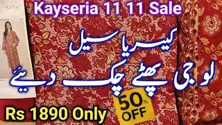 Kayseria 11.11 Sale Flat 50% Off 2025 || Kayseria Sale Today