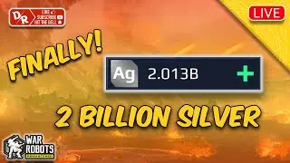 War Robots - Finally 2 Billion Silver! - Death Row WR - WR Livestream - WR Gameplay