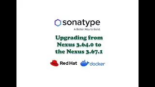 Upgrading from Nexus 3.64.0 to the Nexus 3.67.1 version