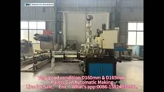 Good condition D160mm & D165mm Paints Can Automatic Making Line for Sale,  Eric  0086-13824030892.