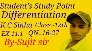 Differentiation class 12th K.C Sinha solution (By-Sujit sir)