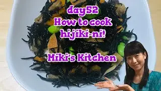 How to cook hijiki-ni 〜Miki&rsquo;s Kitchen〜
