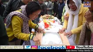 Last Journey of Late Kento Doke || West Siang District Arunachal Pradesh.