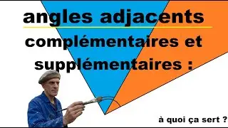Comment utiliser les angles adjacents pour calculer la mesure d'un angle ? suppl&eacute;mentaires.