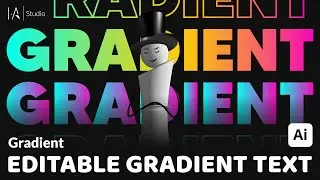 Solid & Editable Gradient Text - Adobe Illustrator tutorial.