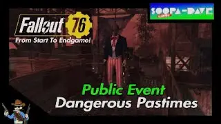 Dangerous Pastimes Public Event Fallout 76
