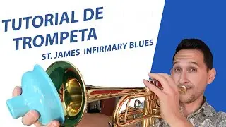 Tutorial de trompeta st james Infirmary Blues - Carlos Feral