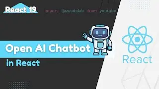 How to Create a AI Chatbot Website with React | Part 2
