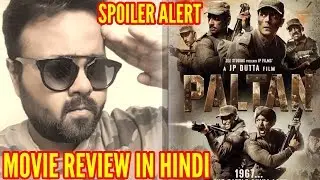 PALTAN MOVIE REVIEW IN HINDI