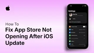 How to Fix App Store Not Opening After iOS Update