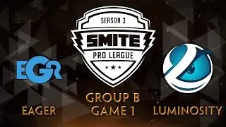 SMITE Pro League Fall Split Group B - Team Eager vs. Luminosity (Game 1)