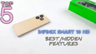 Infinix SMART 10 HD Top 5 Best/Hidden Features | Top 5 Tips Tricks Of Infinix