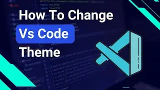 How change vs code theme