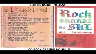 BID&Ecirc; OU BALDE - MELISSA | CD ROCK GRANDE DO SUL 5