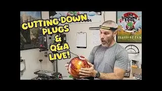 #2 Cutting down plugs! Live Q&A/ Bowling chat.