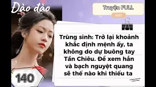 Truyện Audio: Trùng sinh: Trở lại khoảnh khắc định mệnh ấy, ta không chọn cứu hắn nữa.