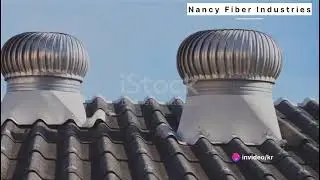 Nancy fiber industries || Roof Turbo ventilator || non electric turbo Ventilator ||