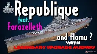 3k Base XP Republique with Farazelleth || World of Warships