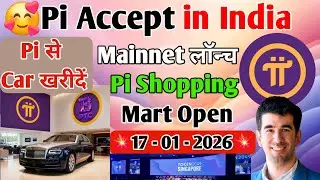 😍Pi Accept in India | Pi Price Prediction | Pi Fully Mainnet लॉन्च Date | Pi News | Pi से Car खरीदे 