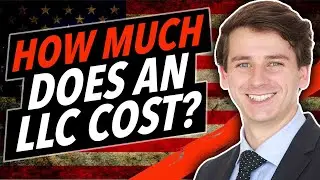 How Much Does an LLC Cost?
