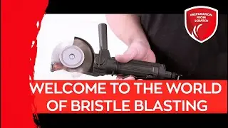 Welcome to the World of the Bristle Blasting!