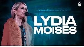 MINISTRA&Ccedil;&Atilde;O CANTORA LYDIA MOIS&Eacute;S  | Confer&ecirc;ncia B&iacute;blica 2025 | ADSA Brasil (AO VIVO)